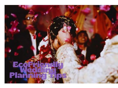 Eco-Friendly Wedding Planning Tips